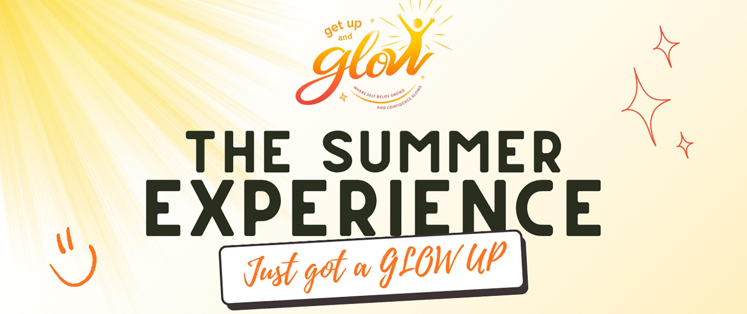 Get up and glow Summer Holiday Club